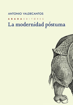 LA MODERNIDAD PÓSTUMA