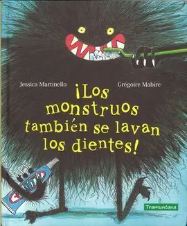 Los Monstruos Tambien se Lavan los Dientes!