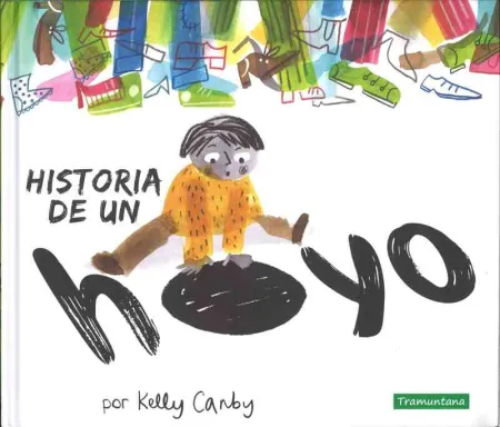 Historia de un Hoyo