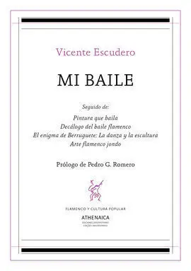 Mi Baile y Otros Escritos