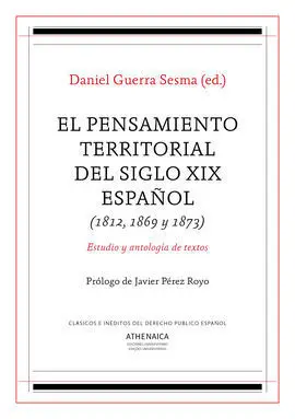 El Pensamiento Territorial del Siglo Xix Español (1812, 1869 y 1873)
