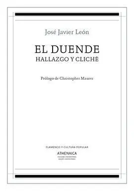 Duende Hallazgo y Cliche,El