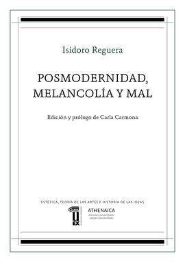 POSMODERNIDAD, MELANCOLIA Y MAL