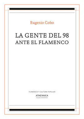 La Gente del 98 Ante el Flamenco