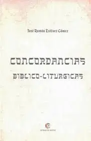 Concordancias Bíblico-Litúrgicas