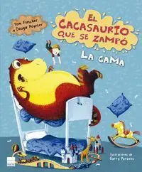 Cacasaurio que se Zampó la Cama, el