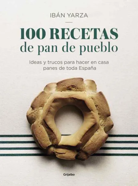 100 Recetas de Pan de Pueblo