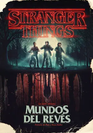 Stranger Things. Mundos del Revés