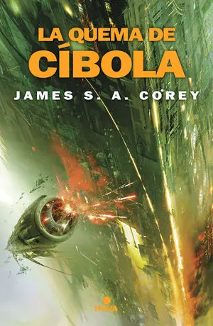 La Quema de Cíbola. n (The Expanse 4)