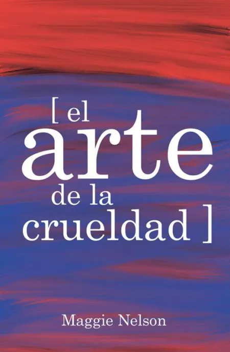 El Arte de la Crueldad