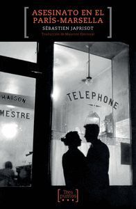 ASESINATO EN EL PARÍS-MARSELLA