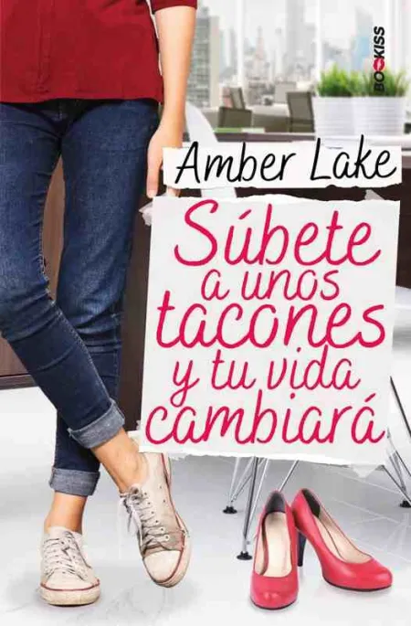 Subete a unos Tacones y tu Vida Cambiara