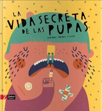 La Vida Secreta de las Pupas
