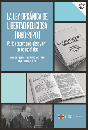 LA LEY ORGANICA DE LIBERTAD RELIGIOSA (1980-2020) POR LA CO