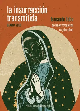 Insurrección Transmitida, la