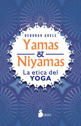 YAMAS Y NIYAMAS