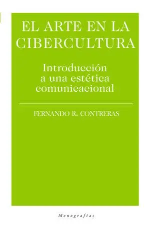 El Arte en la Cibercultura
