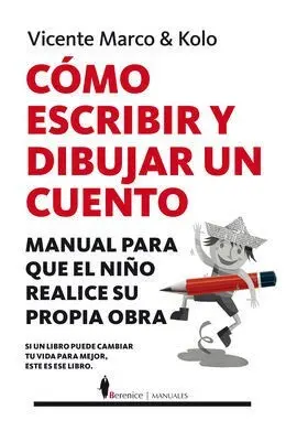 Como Escribir y Dibujar un Cuento
