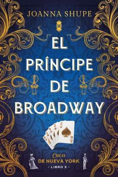 El Príncipe de Broadway (Señoritas de Nueva York 2)
