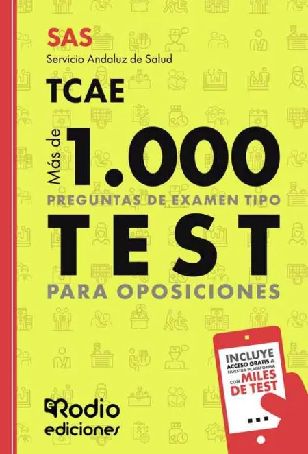 Auxiliar de Enfermería del Sas. Más de 1. 000 Preguntas de Examen Tipo Test.