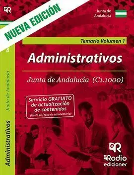 Administrativos de la Junta de Andalucia (C1. 1000). Temario. Vol 1. 3 Edicion.
