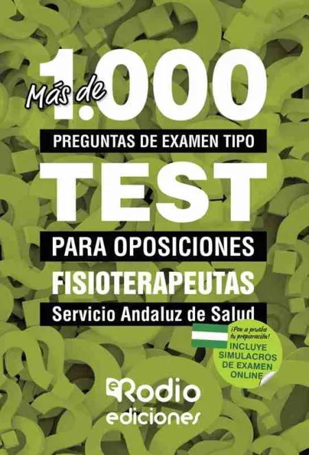 Fisioterapeutas del Sas. Más de 1. 000 Preguntas de Examen Tipo Test.