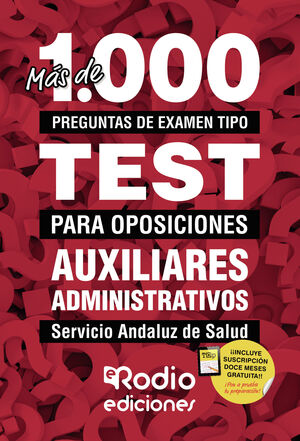 AUXILIARES ADMINISTRATIVOS DEL SAS. MÁS DE 1.000 PREGUNTAS DE EXAMEN TIPO TEST.