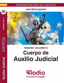 CUERPO DE AUXILIO JUDICIAL DE LA ADMINISTRACION DE JUSTICIA. TEMA