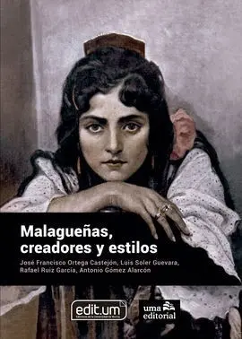 Malagueñas, Creadores y Estilos