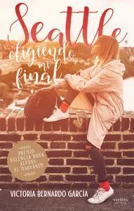 Seattle, Eligiendo mi Final