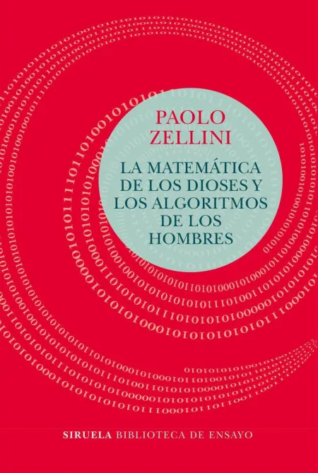 Matemática de los Dioses y los Algoritmos de los Hombres, la