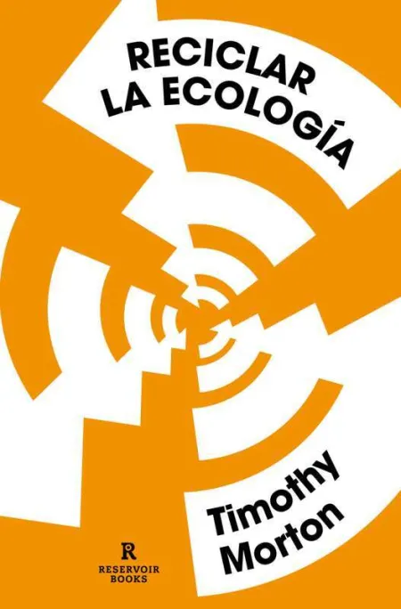 Reciclar la Ecología