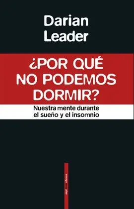¿Por que no Podemos Dormir?