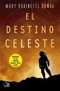 El Destino Celeste (Lady Astronauts 2)