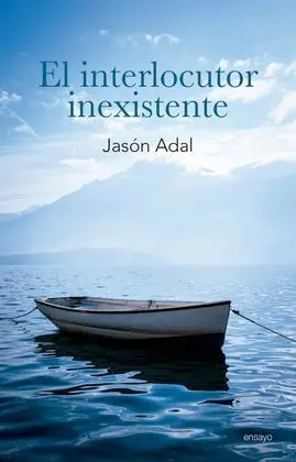 El Interlocutor Inexistente