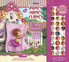 Fancy Nancy Clancy. El Gran Estreno