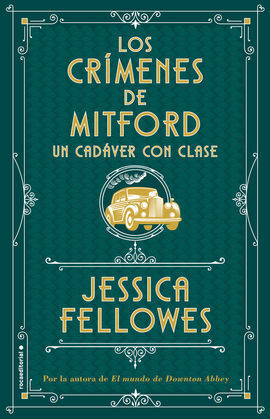 UN CADÁVER CON CLASE (LOS CRÍMENES DE MITFORD. LIBRO 2)