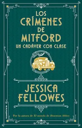 Un Cadáver con Clase (Los Crímenes de Mitford. Libro 2)