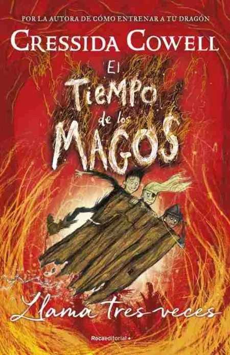 Tiempo de los Magos. Llama Tres Veces