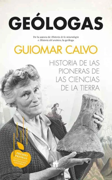 Geólogas. Historia de las Pioneras en las Ciencias de la Tierra