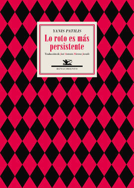 LO ROTO ES MÁS PERSISTENTE