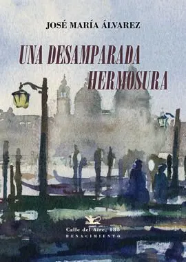 Una Desamparada Hermosura