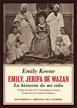 EMILY, JERIFA DE WAZAN. LA HISTORIA DE MI VIDA