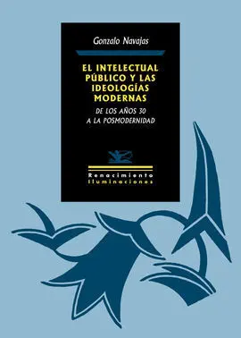 El Intelectual Publico y las Ideologias Modernas