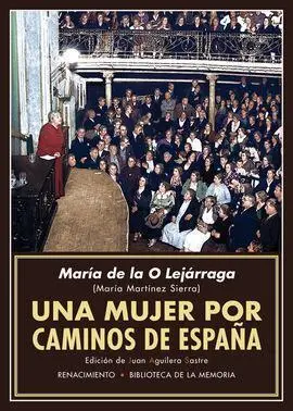 Una Mujer por Caminos de España
