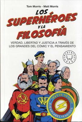 LOS SUPERHEROES Y LA FILOSOFIA