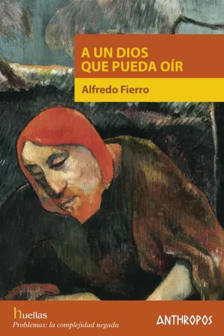 A un Dios que Pueda Oir