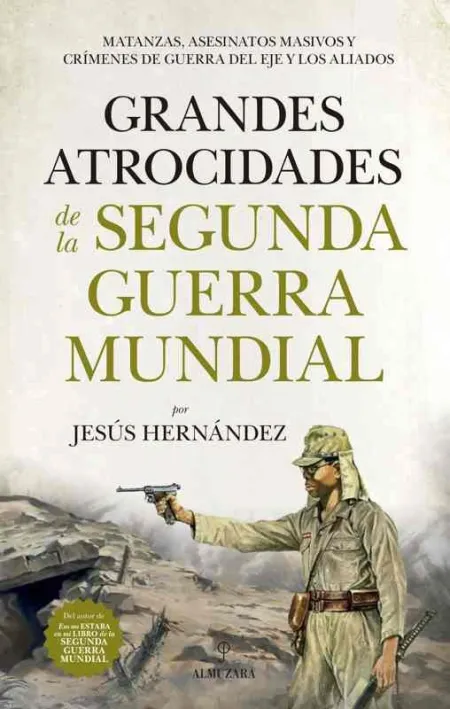 Grandes Atrocidades de la Segunda Guerra Mundial