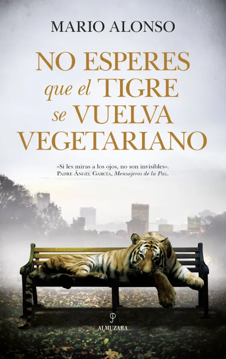 No Esperes que un Tigre se Vuelva Vegetariano