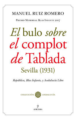 EL BULO SOBRE EL COMPLOT DE TABLADA (SEVILLA, 1931)